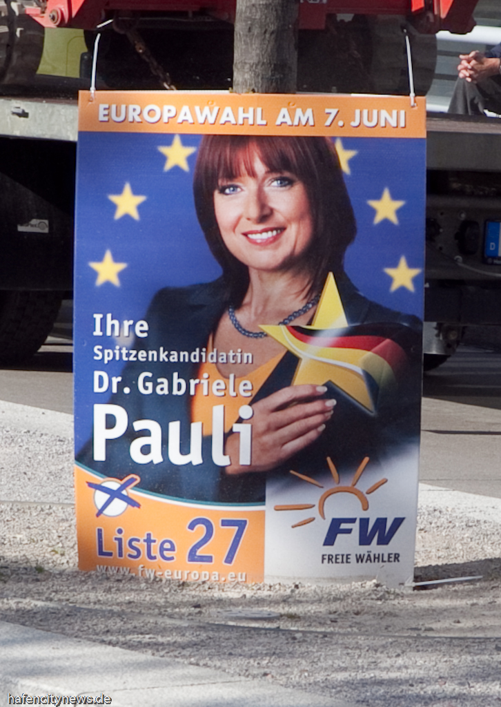 Häufigstes Wahlplakat in der HafenCity - Gabriele Pauli aus Bayern